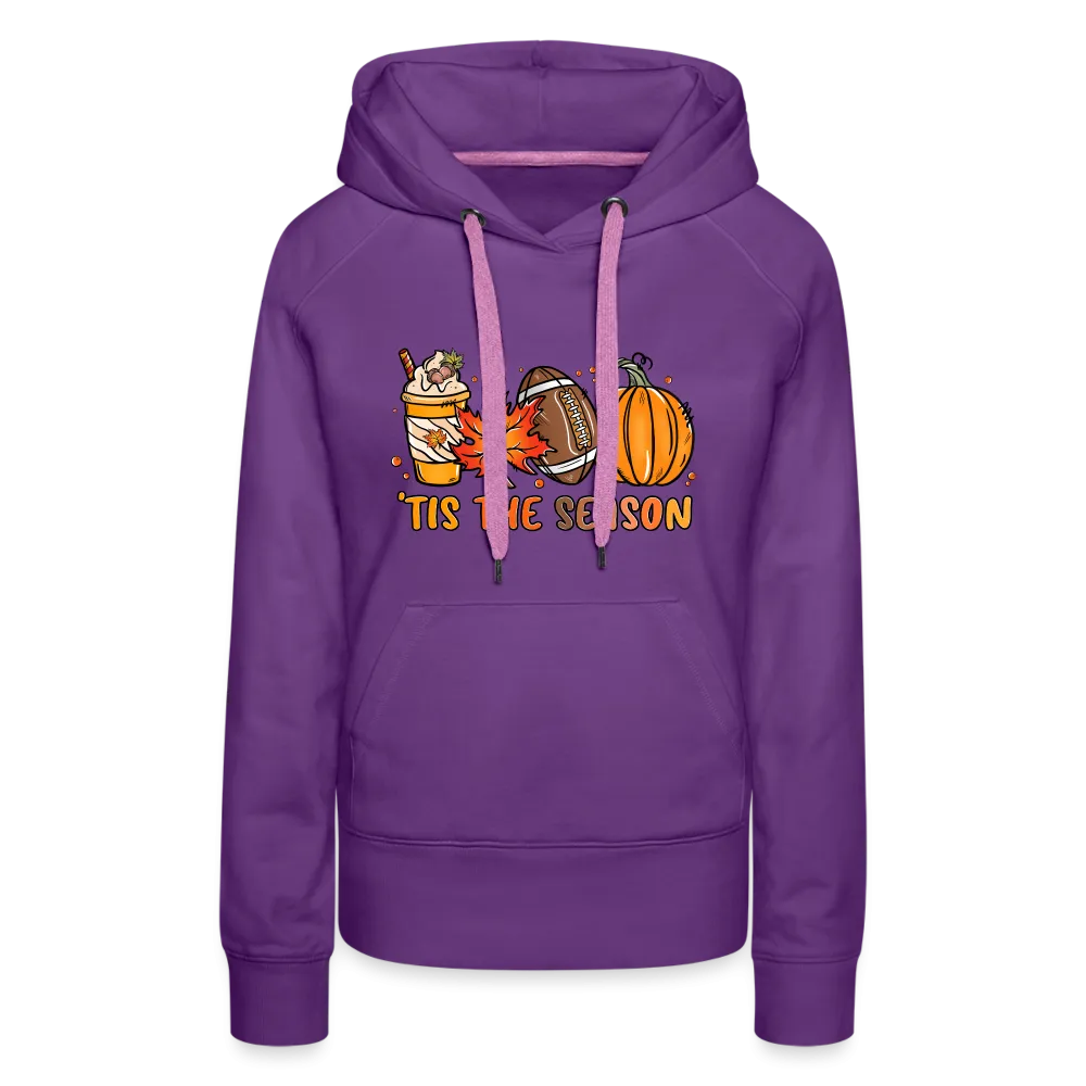Tis The Season : Women’s Premium Hoodie (Fall, Pumpkins, Football)